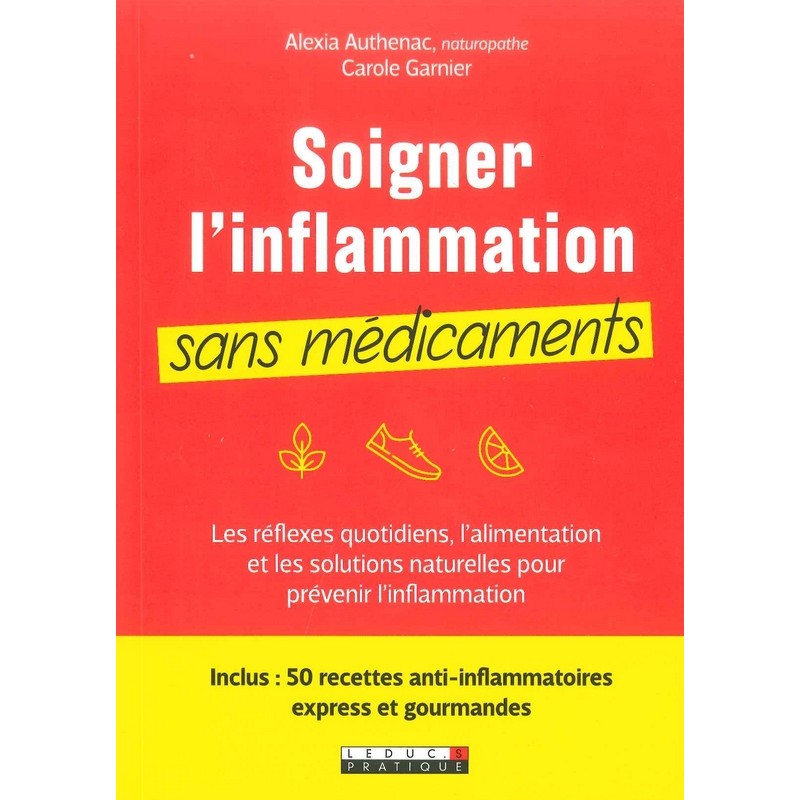 Soigner l'inflammation sans médicaments