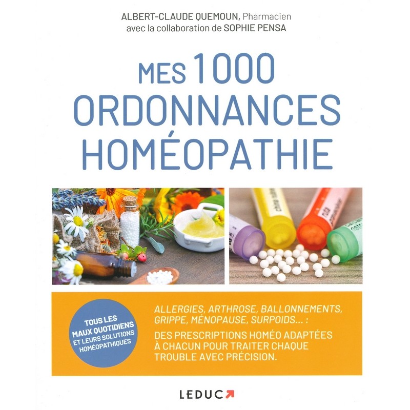 Mes 1000 ordonnances homéopathie