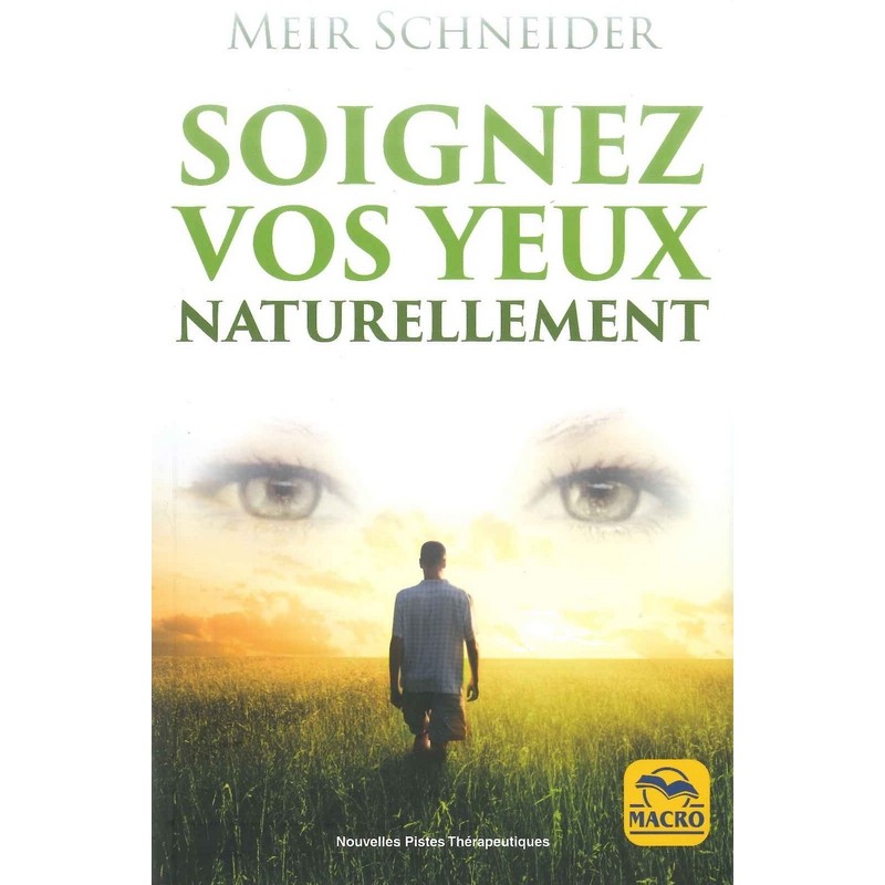 Soignez vos yeux naturellement