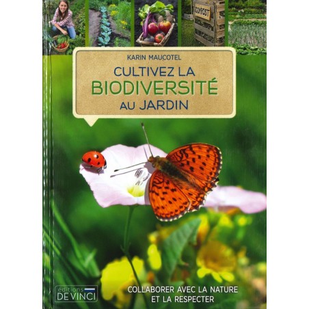 Cultivez la biodiversité au jardin