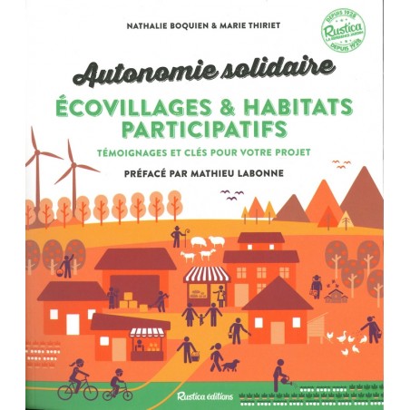 Autonomie solidaire - Ecovillages & Habitats participatifs