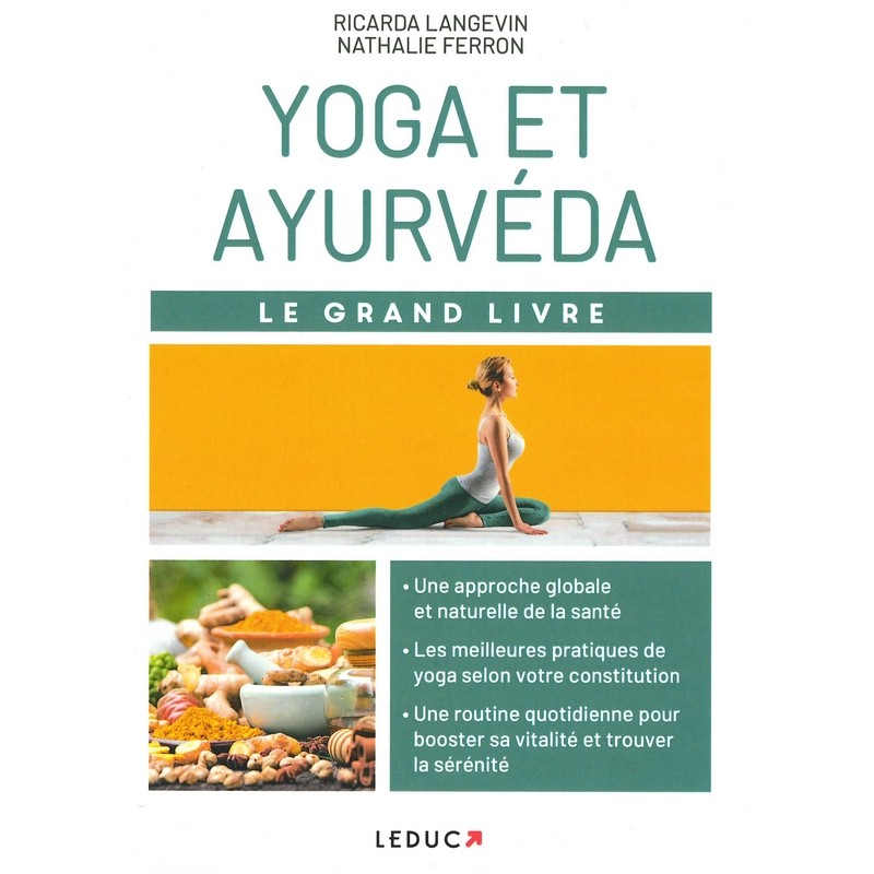 Yoga et Ayurvéda le grand livre