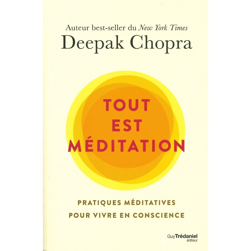 Tout est méditation