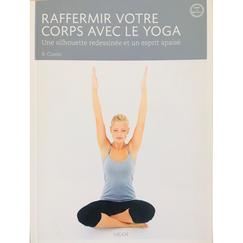 Raffermir votre corps avec le yoga