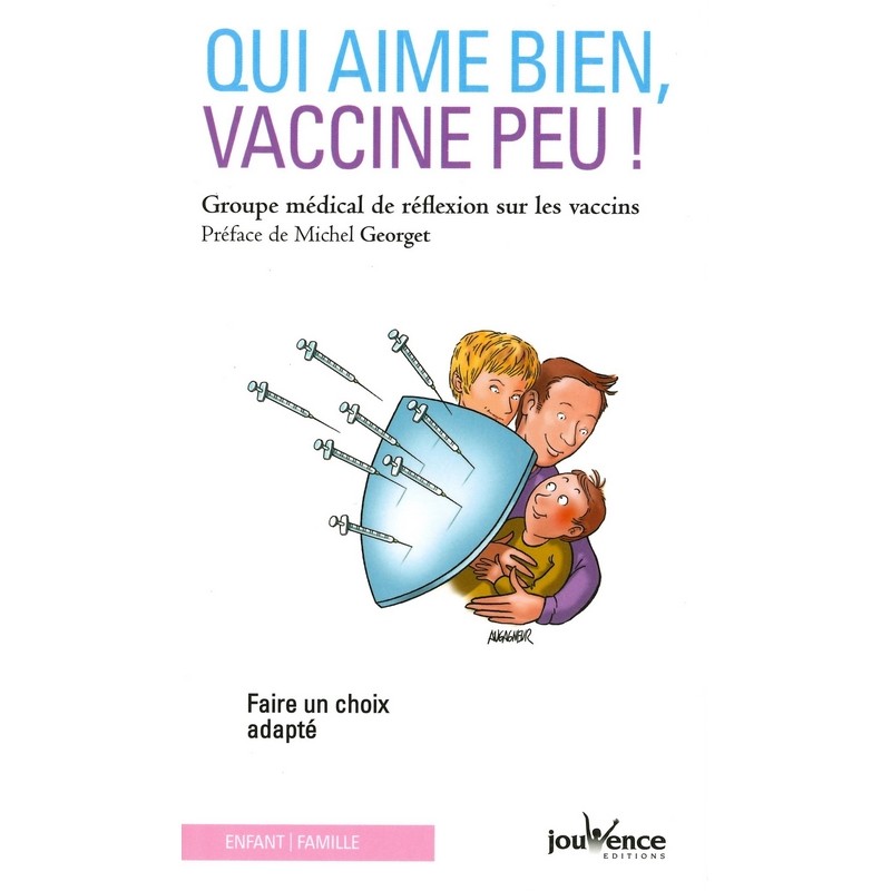 Qui aime bien vaccine peu