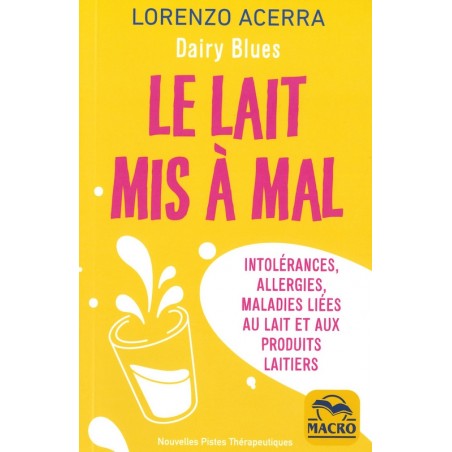 Le Lait mis à mal