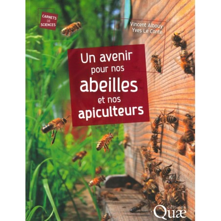 Un avenir pour nos abeilles et nos apiculteurs