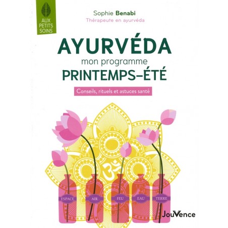 Ayurvéda mon programme printemps-été