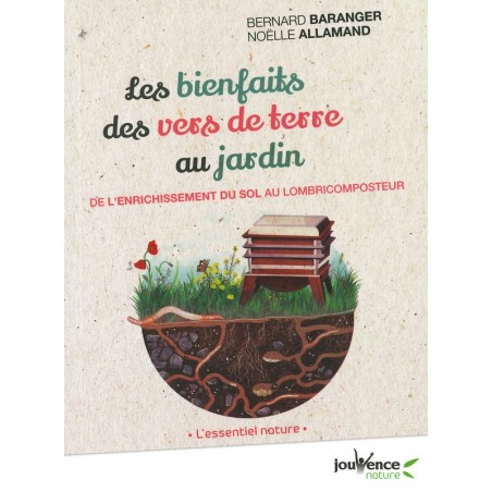 Les Bienfaits des vers de terre au jardin