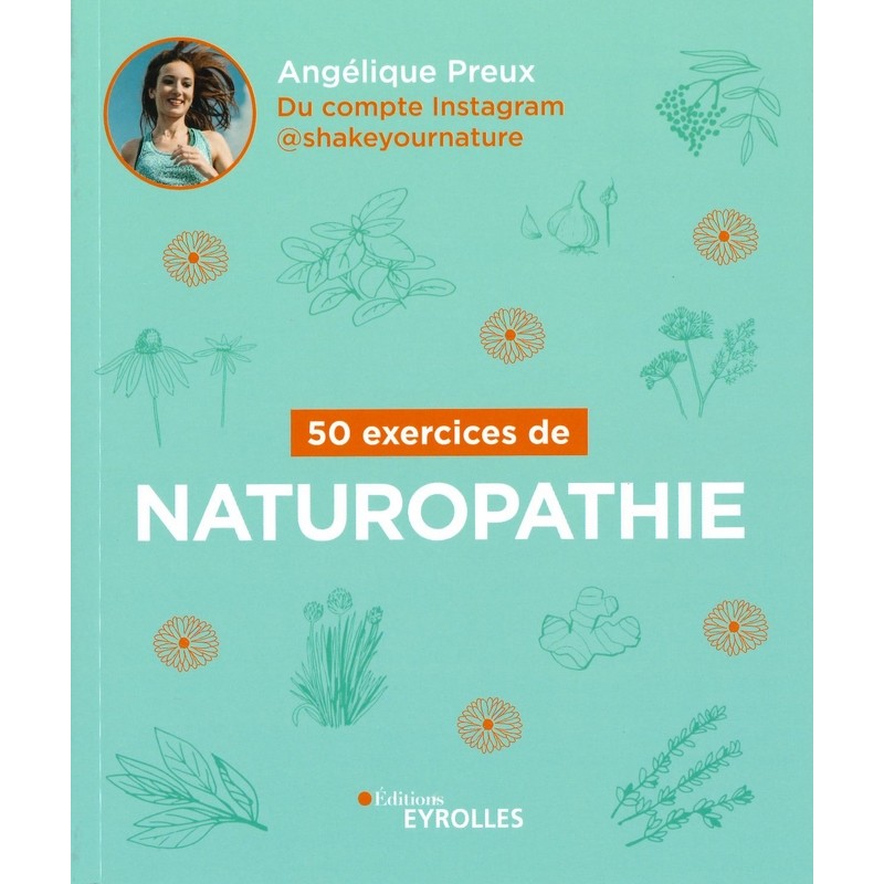 50 exercices de naturopathie