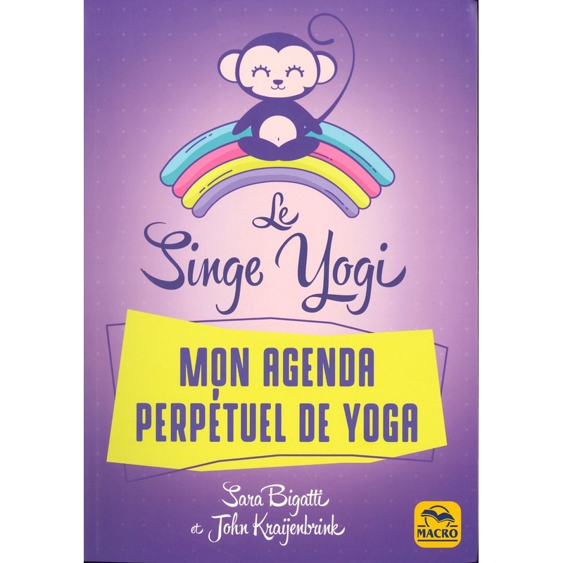 Mon agenda perpétuel de yoga Le singe yogi