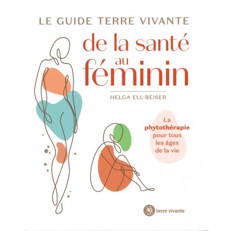 Le Guide Terre Vivante de la santé au féminin