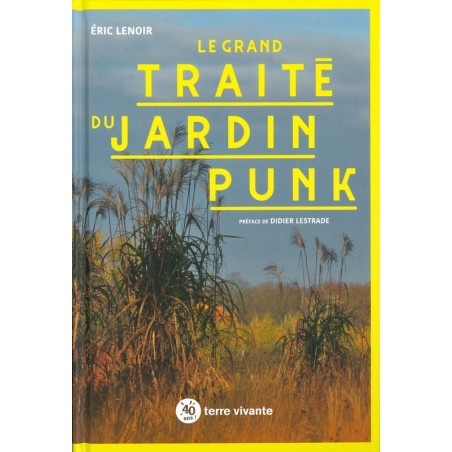 Le Grand traité du jardin punk