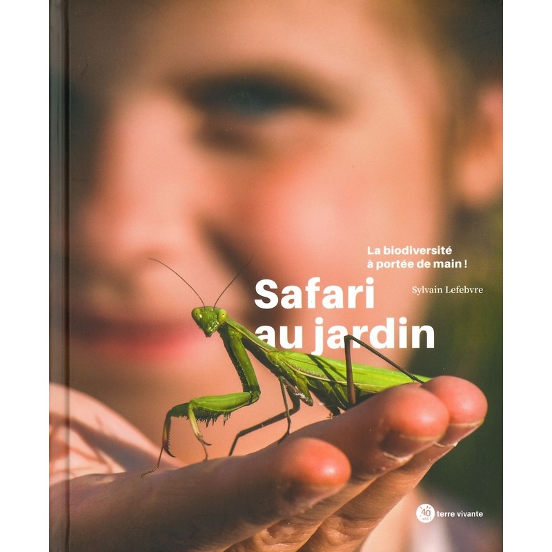 Safari au jardin