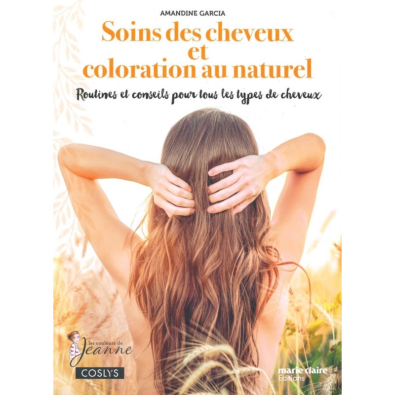 Soins des cheveux et coloration au naturel