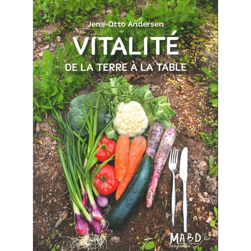 Vitalité de la terre à la table