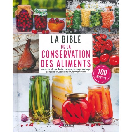 La Bible de la conservation des aliments