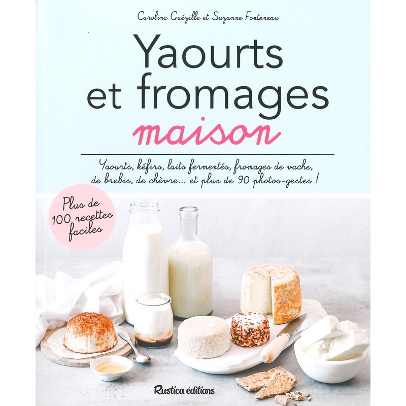 Yaourts et fromages maison