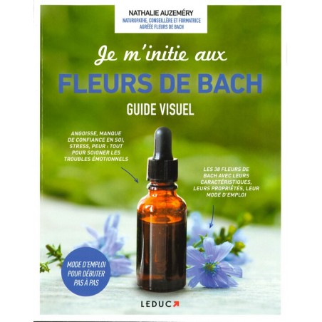 Je m'initie aux fleurs de Bach guide visuel