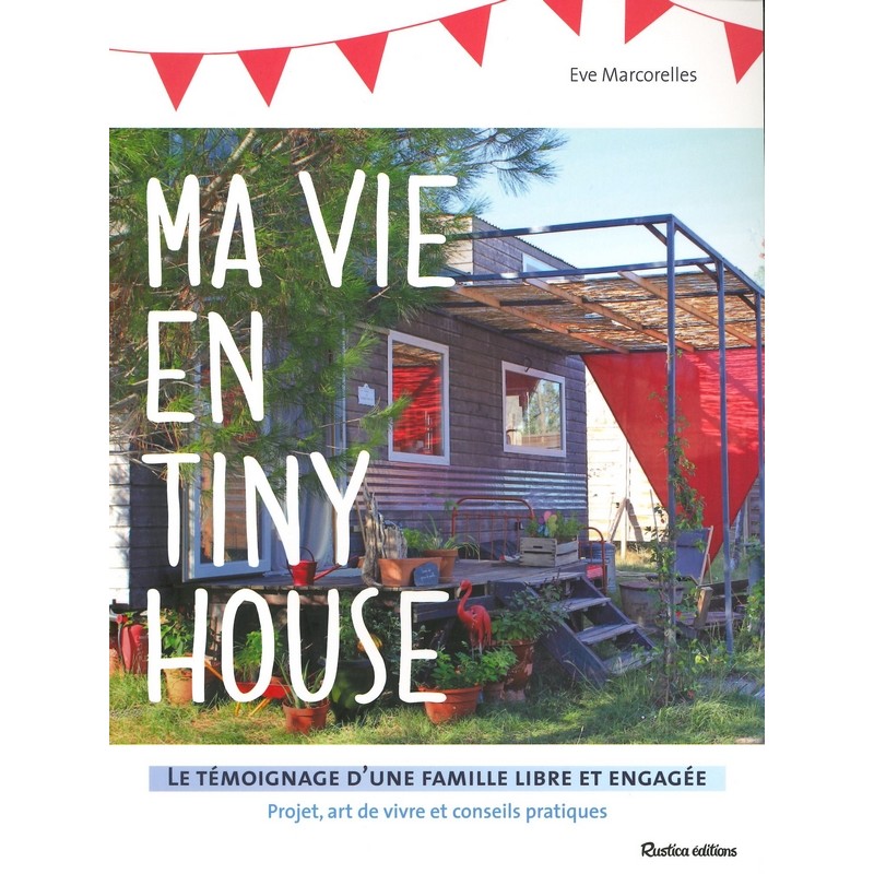 Ma vie en tiny house