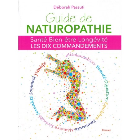Guide de naturopathie les dix commandements
