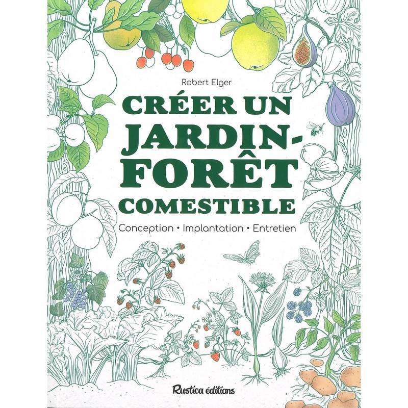 Créer un jardin-forêt comestible