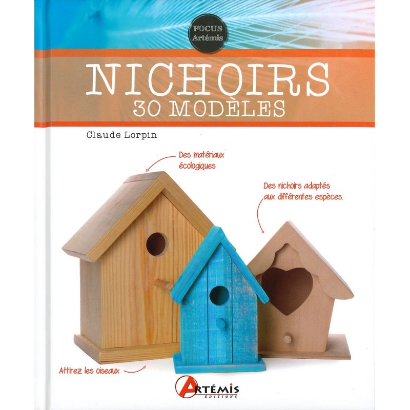 Nichoirs 30 modèles