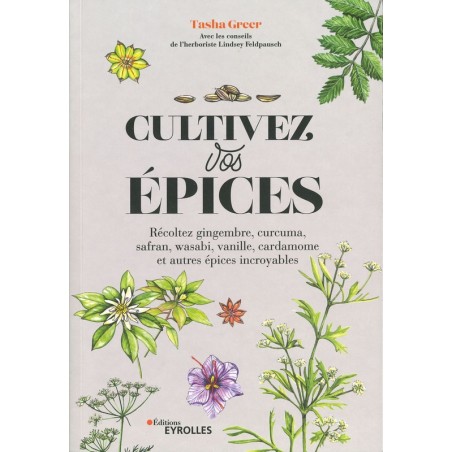 Cultivez vos épices