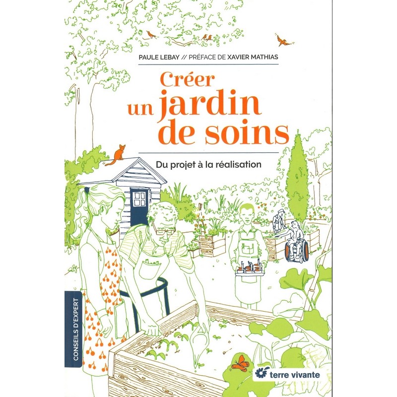 Créer un jardin de soins