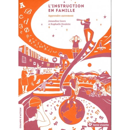 L'instruction en famille - derniers exemplaires