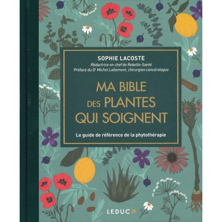 Ma bible des plantes qui soignent - version cartonnée