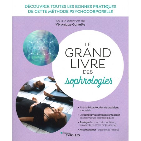 Le Grand livre des sophrologies