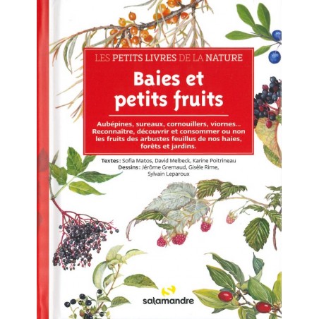 Baies et petits fruits les petits livres de la nature