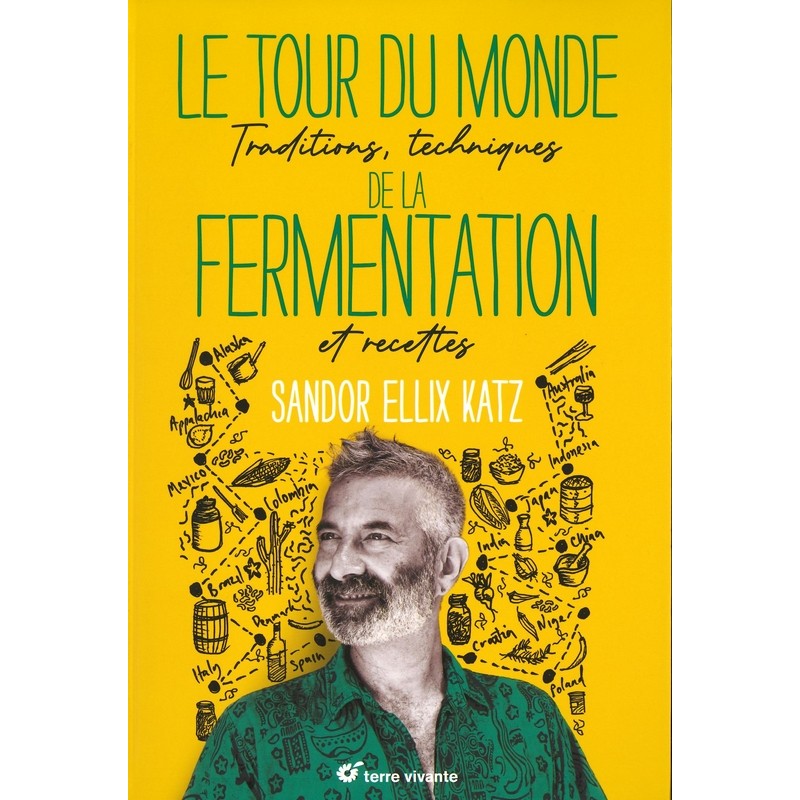 Le Tour du monde de la fermentation