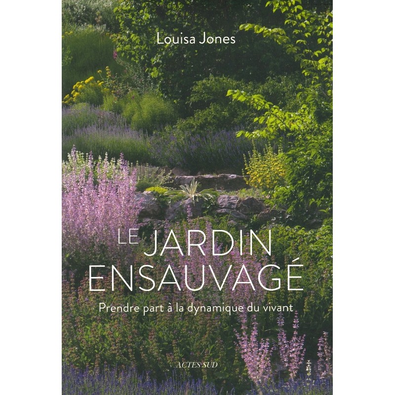 Le Jardin ensauvagé