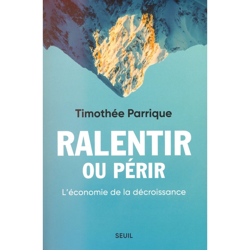 Ralentir ou périr