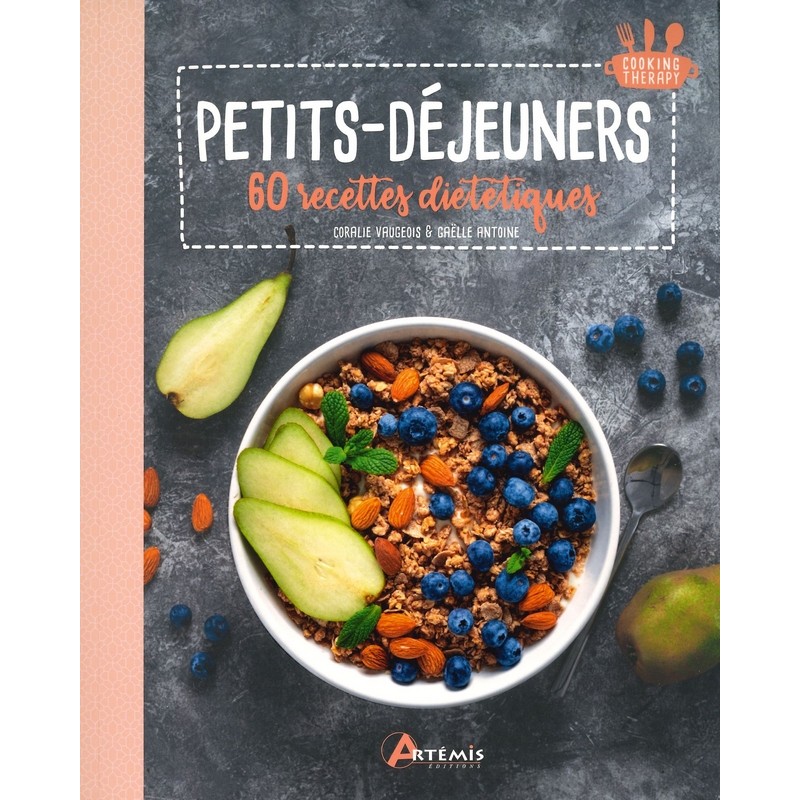 Petits-déjeuners 60 recettes diététiques