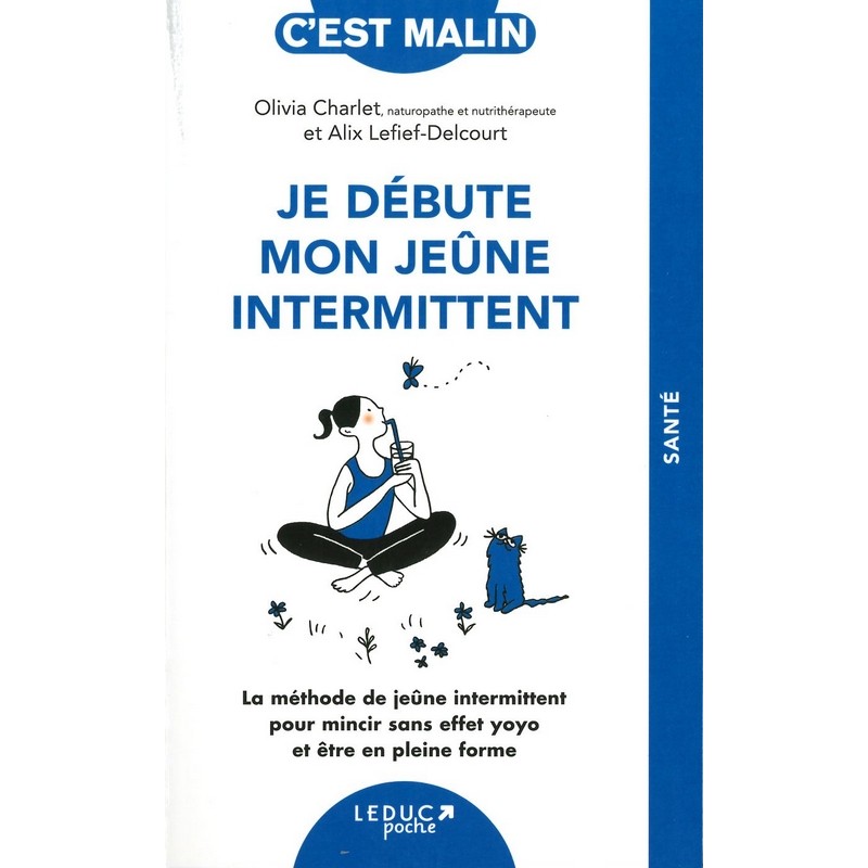 Je débute mon jeûne intermittent c'est malin