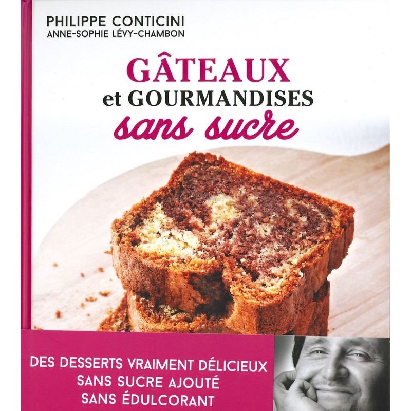 Gâteaux et gourmandises sans sucre