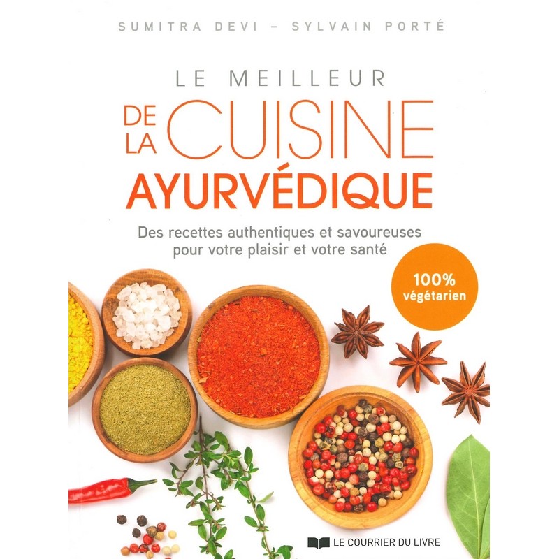 Le Meilleur de la cuisine ayurvédique