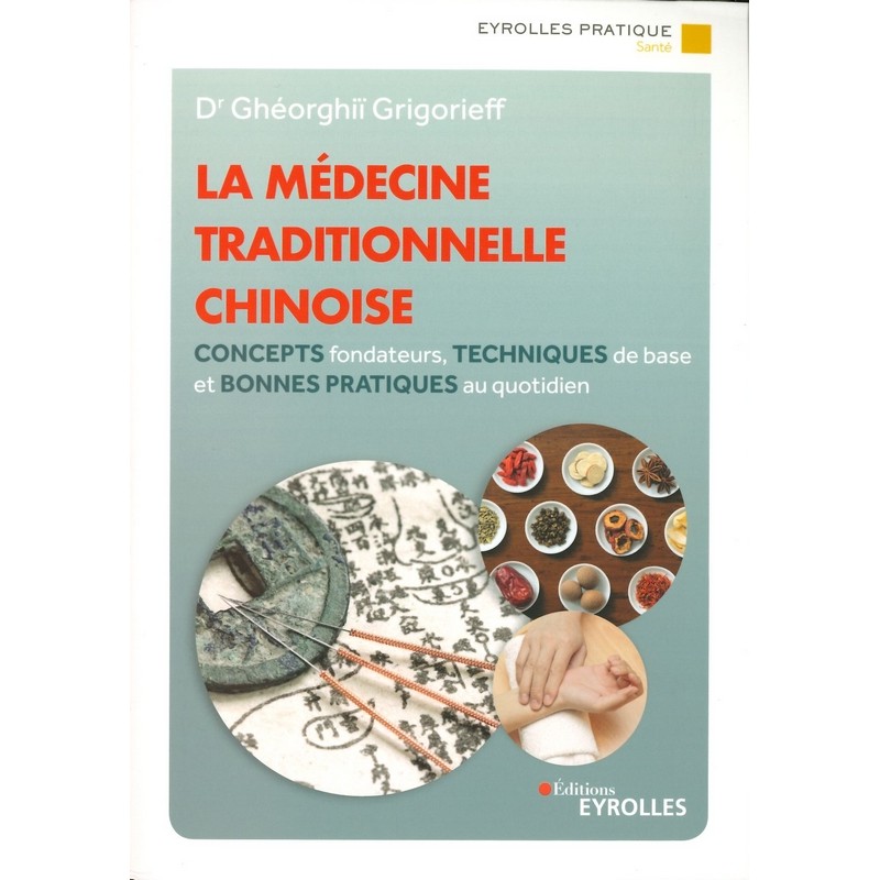 La Médecine traditionnelle chinoise