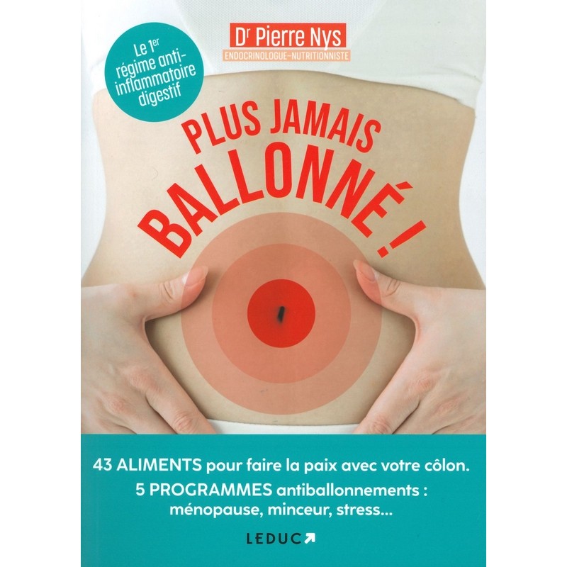 Plus jamais ballonné!