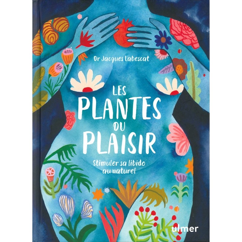 Les Plantes du plaisir