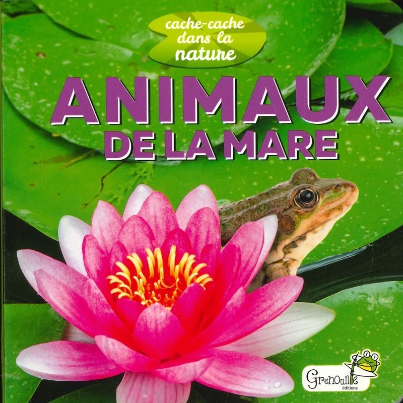 Animaux de la mare (livre enfant)