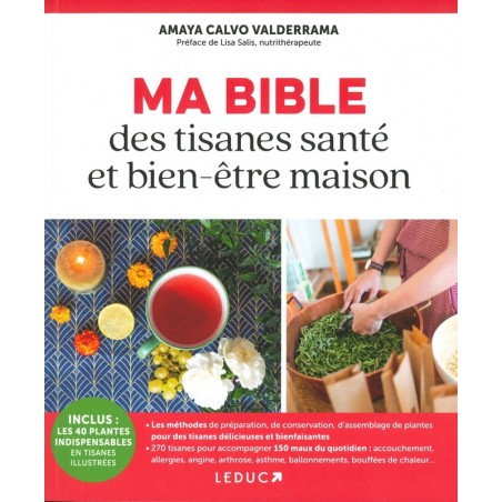 Ma Bible des tisanes santé et bien-être maison