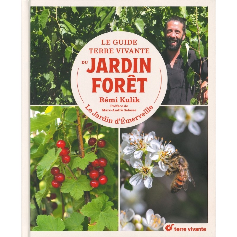 Guide Terre Vivante du jardin forêt