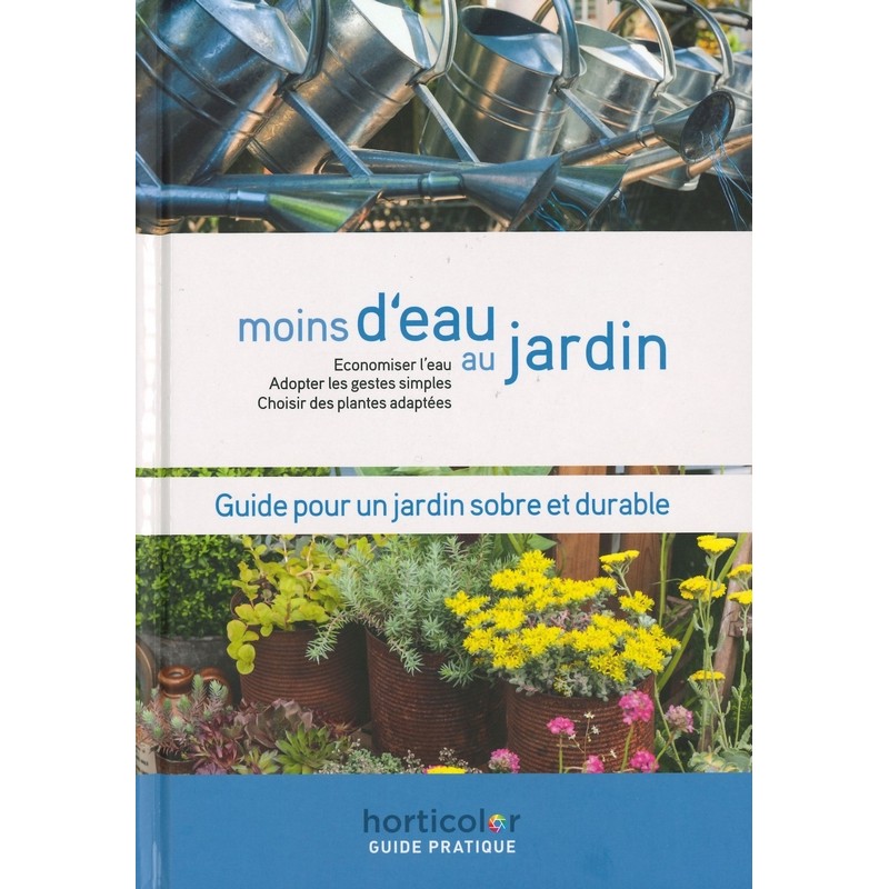 Moins d'eau au jardin