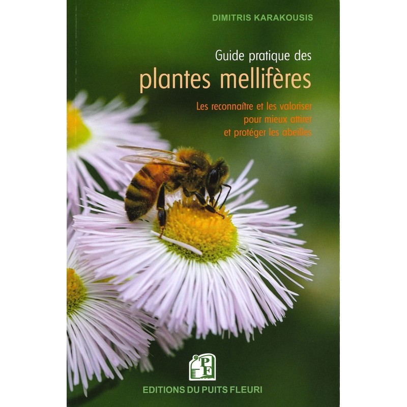 Guide pratique des plantes mellifères