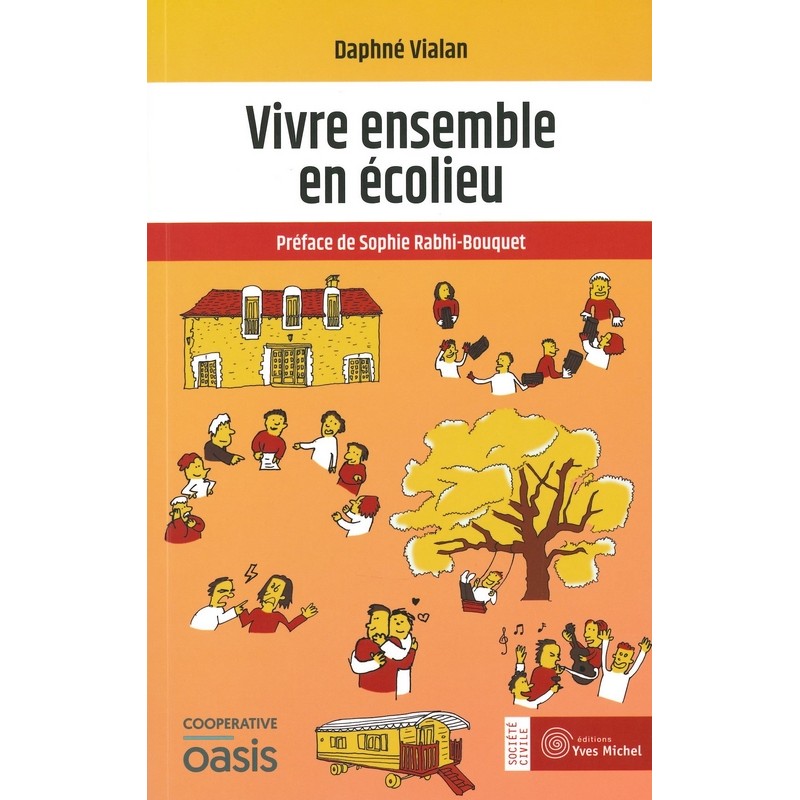 Vivre ensemble en écolieu