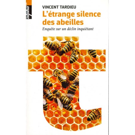 L’étrange silence des abeilles